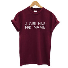 Load image into Gallery viewer, A Girl Has No Name Letter Print T Shirt