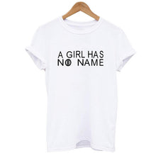 Load image into Gallery viewer, A Girl Has No Name Letter Print T Shirt