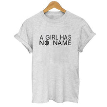 Load image into Gallery viewer, A Girl Has No Name Letter Print T Shirt