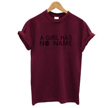 Load image into Gallery viewer, A Girl Has No Name Letter Print T Shirt
